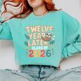 Class Of 2026 Senior Twelve Years Later Sloth Graduation Comfort Colors Sweatshirt Chalky Mint