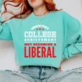 College Graduation For Conservatives Comfort Colors Sweatshirt Chalky Mint