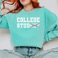 College Stud Student For Men Women Graduation Day Comfort Colors Sweatshirt Chalky Mint