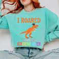 Dinosaur Graduation I Roared Through Kindergarten T-Shirt Comfort Colors Sweatshirt Chalky Mint