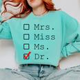 Doctor Graduation Comfort Colors Sweatshirt Chalky Mint