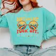 Don't Like Me Antisocial Introvert & Anti Social Comfort Colors Sweatshirt Chalky Mint Don't Like Me Antisocial Introvert & Anti Social Comfort Colors Sweatshirt Chalky Mint