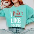 I Don't Like People Introvert Small Comfort Colors Sweatshirt Chalky Mint I Don't Like People Introvert Small Comfort Colors Sweatshirt Chalky Mint