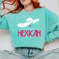 Educated Mexican Graduation Shirt For Women Comfort Colors Sweatshirt Chalky Mint