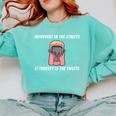Extroverted Introvert In The Streets Extrovert In The Tweets Comfort Colors Sweatshirt Chalky Mint Extroverted Introvert In The Streets Extrovert In The Tweets Comfort Colors Sweatshirt Chalky Mint