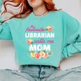 My Favorite Librarian Calls Me Mom Graduation Comfort Colors Sweatshirt Chalky Mint