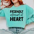 Friendly Introvert At Heart Comfort Colors Sweatshirt Chalky Mint Friendly Introvert At Heart Comfort Colors Sweatshirt Chalky Mint