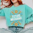 Future Mechanic Graduation School Kids Toddler Women Men Gag Comfort Colors Sweatshirt Chalky Mint