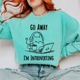 Go Away I'm Introverting Cat Introvert Anxiety Anxious Comfort Colors Sweatshirt Chalky Mint Go Away I'm Introverting Cat Introvert Anxiety Anxious Comfort Colors Sweatshirt Chalky Mint