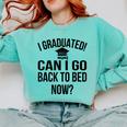 Can I Go Back To Bed Graduation 2021 Comfort Colors Sweatshirt Chalky Mint