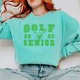 Golf Senior Night Golf Senior 2025 Graduation 32 Comfort Colors Sweatshirt Chalky Mint