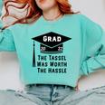 Grad 2022 Graduation Tassel Was Worth The Hassle Comfort Colors Sweatshirt Chalky Mint