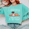 I Graduated Can I Go Back To Bed Now Shirts Graduation Comfort Colors Sweatshirt Chalky Mint