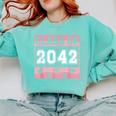 Graduating Class Of 2042 First Day Of School 2042 Graduation Comfort Colors Sweatshirt Chalky Mint