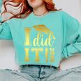 I Did It Graduation 2026 Graduate Class Of 2026 Senior 26 Comfort Colors Sweatshirt Chalky Mint