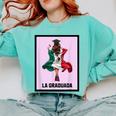 Graduation Latina Educated La Graduada Mexican Bingo Card Comfort Colors Sweatshirt Chalky Mint
