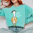 Graduation Senior Silly Goose Today Im A Serious Goose Comfort Colors Sweatshirt Chalky Mint