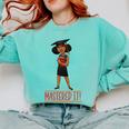 Graduation Woman Tshirt Black Melanin Masters Degree Comfort Colors Sweatshirt Chalky Mint