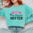 Hotter By One Degree Class Of 2018 Graduation T-Shirt Comfort Colors Sweatshirt Chalky Mint