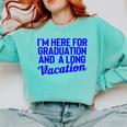 I'm Here For Graduation School Class Senior 2024 Comfort Colors Sweatshirt Chalky Mint