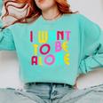 Introvert I Want To Be Alone Retro Wavy Comfort Colors Sweatshirt Chalky Mint Introvert I Want To Be Alone Retro Wavy Comfort Colors Sweatshirt Chalky Mint