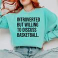 Introverted Basketball Player Basketball Introvert Comfort Colors Sweatshirt Chalky Mint Introverted Basketball Player Basketball Introvert Comfort Colors Sweatshirt Chalky Mint