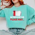 Introverted Please Wait Introvert Saying Sarcasm Comfort Colors Sweatshirt Chalky Mint Introverted Please Wait Introvert Saying Sarcasm Comfort Colors Sweatshirt Chalky Mint