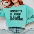 Introverted Underwriter Underwriting Introvert Comfort Colors Sweatshirt Chalky Mint Introverted Underwriter Underwriting Introvert Comfort Colors Sweatshirt Chalky Mint