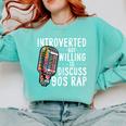 Introverted But Willing To Discuss 90s Rap Socially Awkward Comfort Colors Sweatshirt Chalky Mint Introverted But Willing To Discuss 90s Rap Socially Awkward Comfort Colors Sweatshirt Chalky Mint