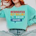 Introverted But Willing To Discuss Dragons Comfort Colors Sweatshirt Chalky Mint Introverted But Willing To Discuss Dragons Comfort Colors Sweatshirt Chalky Mint