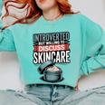 Introverted But Willing Discuss Skincare Comfort Colors Sweatshirt Chalky Mint