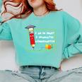 Kids Kindergarten Graduation Humor I'm So Smart I Graduated Comfort Colors Sweatshirt Chalky Mint