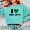 I Love Irish Exits St Patrick's Day Introvert Party Comfort Colors Sweatshirt Chalky Mint I Love Irish Exits St Patrick's Day Introvert Party Comfort Colors Sweatshirt Chalky Mint