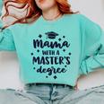 Mama With A Masters Degree Graduation Ceremony Mom Comfort Colors Sweatshirt Chalky Mint