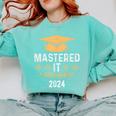 Mastered It 2024 Masters Degree Graduation Graduate Mba Comfort Colors Sweatshirt Chalky Mint