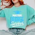 Master's Degree Graduation Masters Degree Survivor Comfort Colors Sweatshirt Chalky Mint