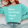Merry Christmas Sarcastic Phrase For Introvert People Comfort Colors Sweatshirt Chalky Mint