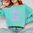 MIss Ms Mrs Dr Graduation Phd Pink And Green Class 2021 Comfort Colors Sweatshirt Chalky Mint