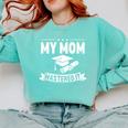 My Mom Mastered It Masters Degree Graduation Women MBA Comfort Colors Sweatshirt Chalky Mint