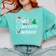 Nice Naughty Introvert Christmas List Santa Comfort Colors Sweatshirt Chalky Mint Nice Naughty Introvert Christmas List Santa Comfort Colors Sweatshirt Chalky Mint
