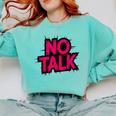 No Small Talk Zone – Introvert Quote Comfort Colors Sweatshirt Chalky Mint No Small Talk Zone – Introvert Quote Comfort Colors Sweatshirt Chalky Mint