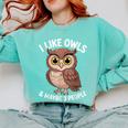 I Like Owls And Maybe 3 People Introvert Humor Casual Comfort Colors Sweatshirt Chalky Mint I Like Owls And Maybe 3 People Introvert Humor Casual Comfort Colors Sweatshirt Chalky Mint