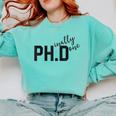 PhD Shirt Phinally Finally Done Graduation Her Comfort Colors Sweatshirt Chalky Mint