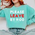 Please Leave By 9 Introvert Party Anti-Social Birthday Comfort Colors Sweatshirt Chalky Mint