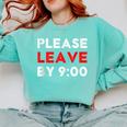 Please Leave By 9 Introvert Party Anti-Social Birthday Comfort Colors Sweatshirt Chalky Mint