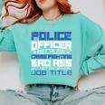Police Officer Saying Academy Graduation Women Men Comfort Colors Sweatshirt Chalky Mint