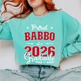 Proud Babbo Of a Class Of 2026 Graduate For Graduation Comfort Colors Sweatshirt Chalky Mint