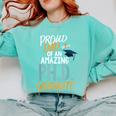 Proud Dad PhD Doctoral Graduation Doctorate Degree EdD PsyD Comfort Colors Sweatshirt Chalky Mint