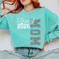 Proud Mom Of A 2026 Graduate Grad Senior Mother Graduation Comfort Colors Sweatshirt Chalky Mint