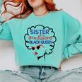 Proud Sister Queen Graduation Shirt African American Comfort Colors Sweatshirt Chalky Mint